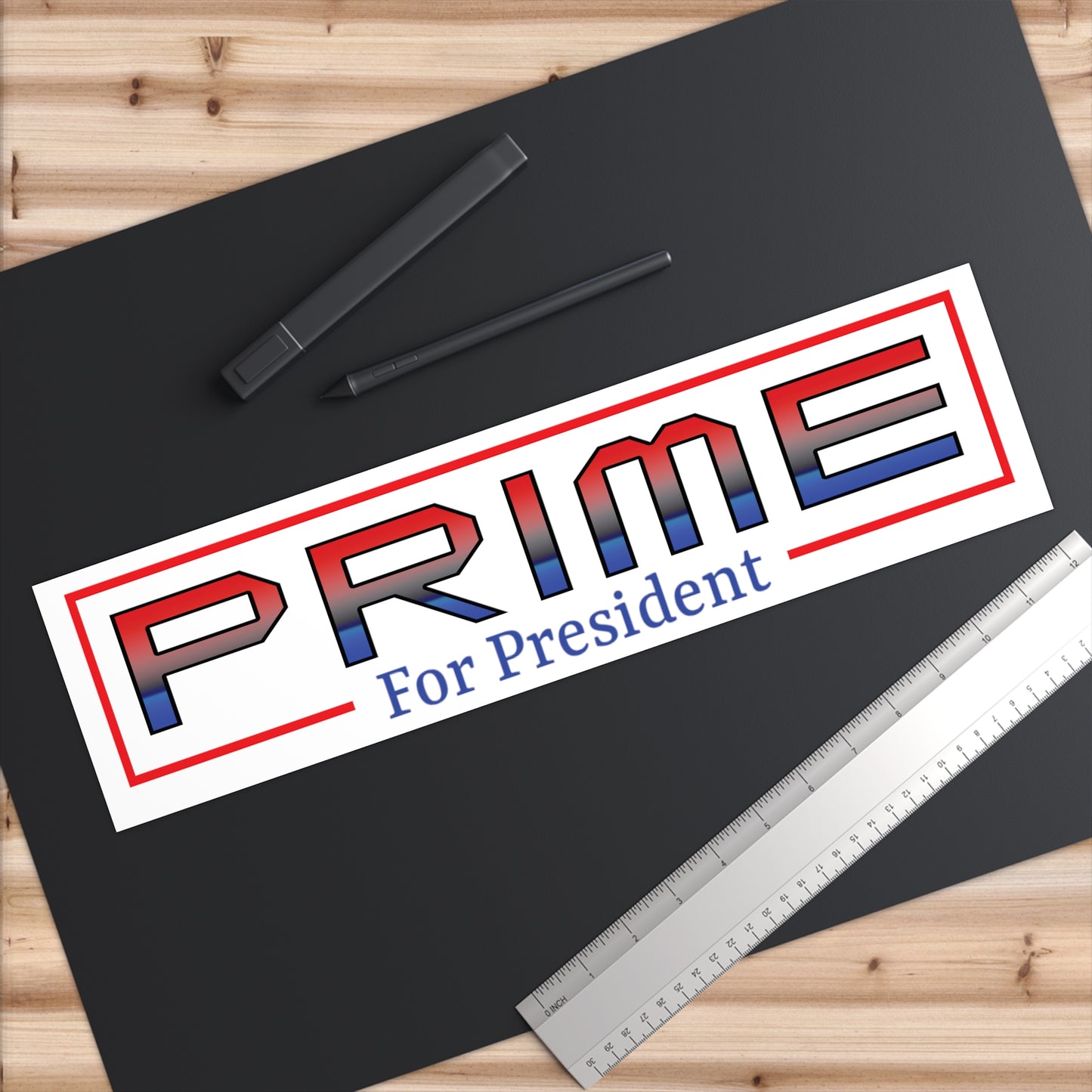 "Prime for President" Bumper Sticker