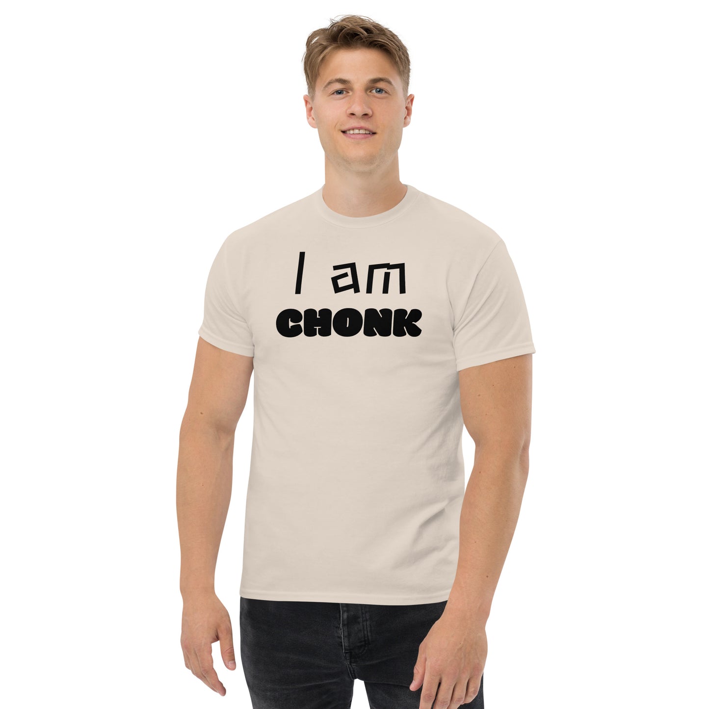 "I am CHONK" Unisex classic tee