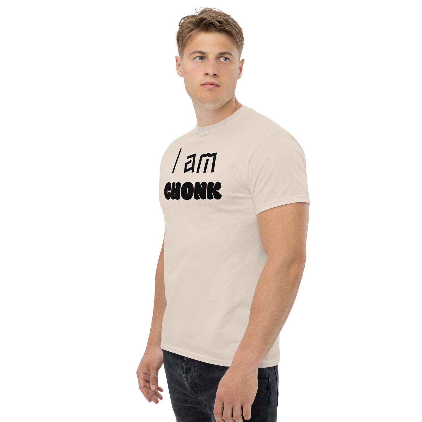 "I am CHONK" Unisex classic tee