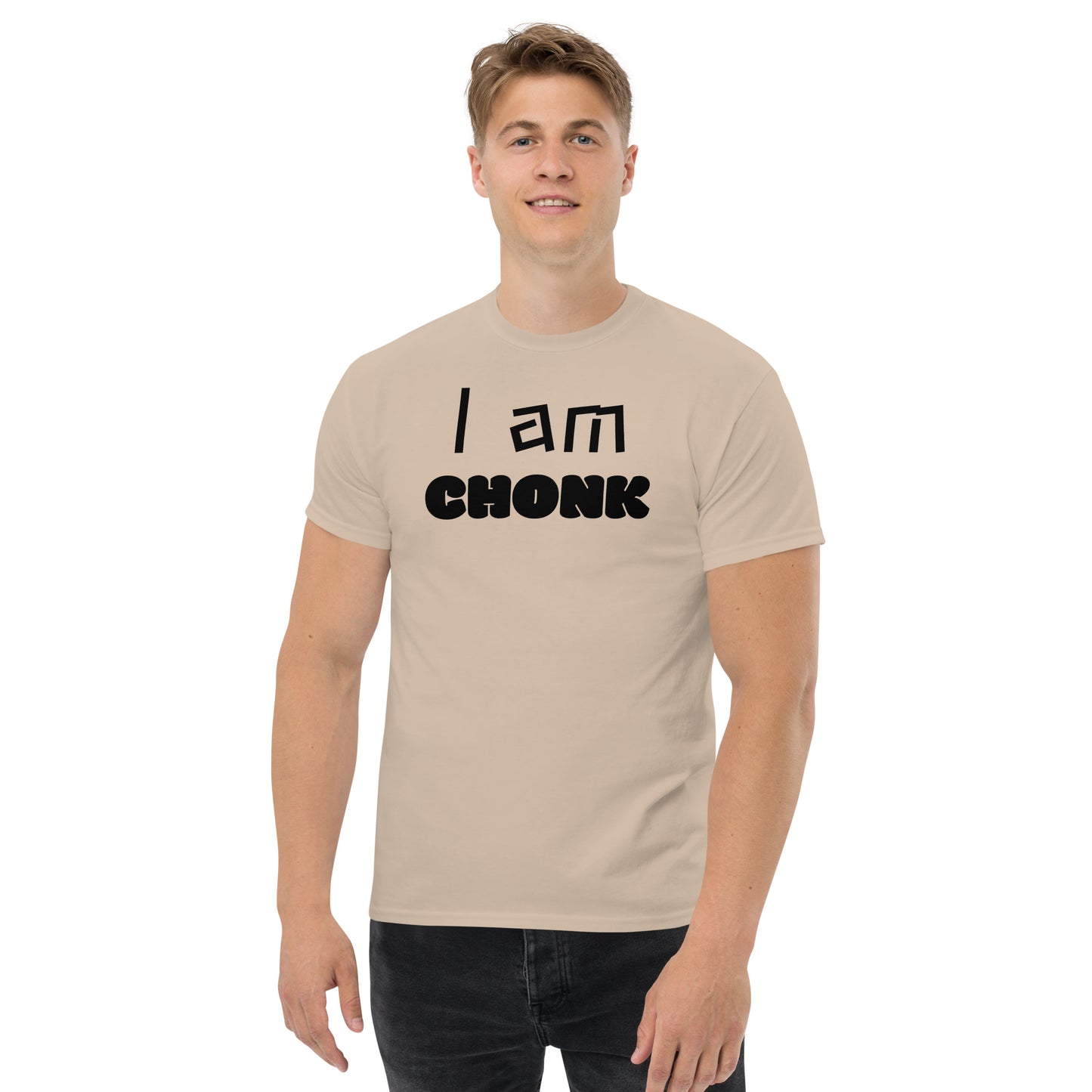 "I am CHONK" Unisex classic tee