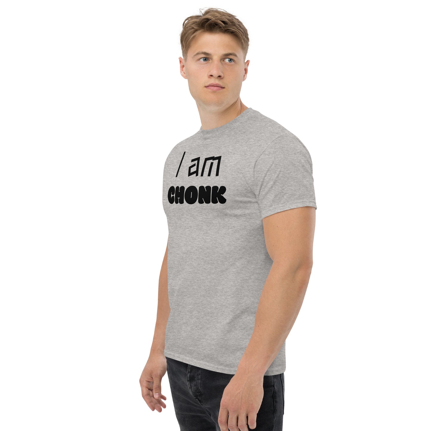 "I am CHONK" Unisex classic tee