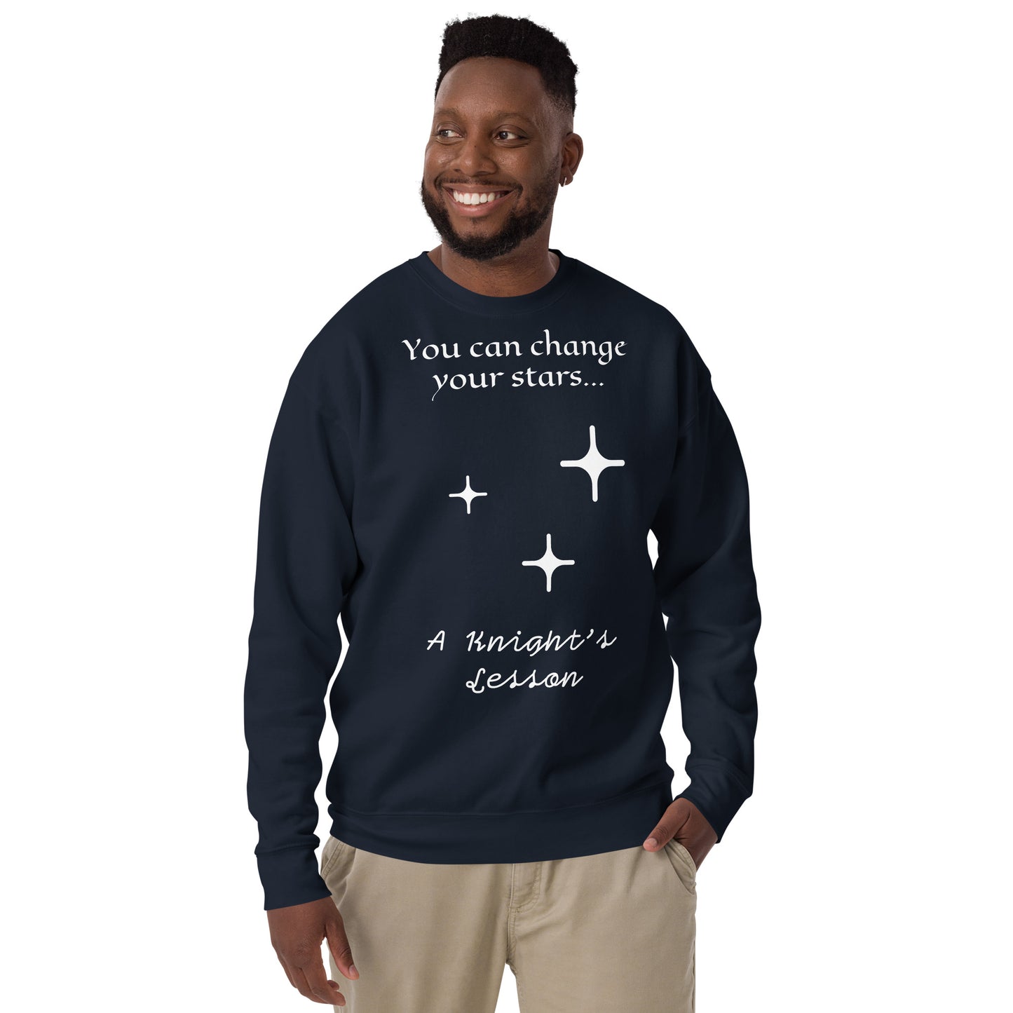 "You Can Change Your Stars" Premium Sweatshirt