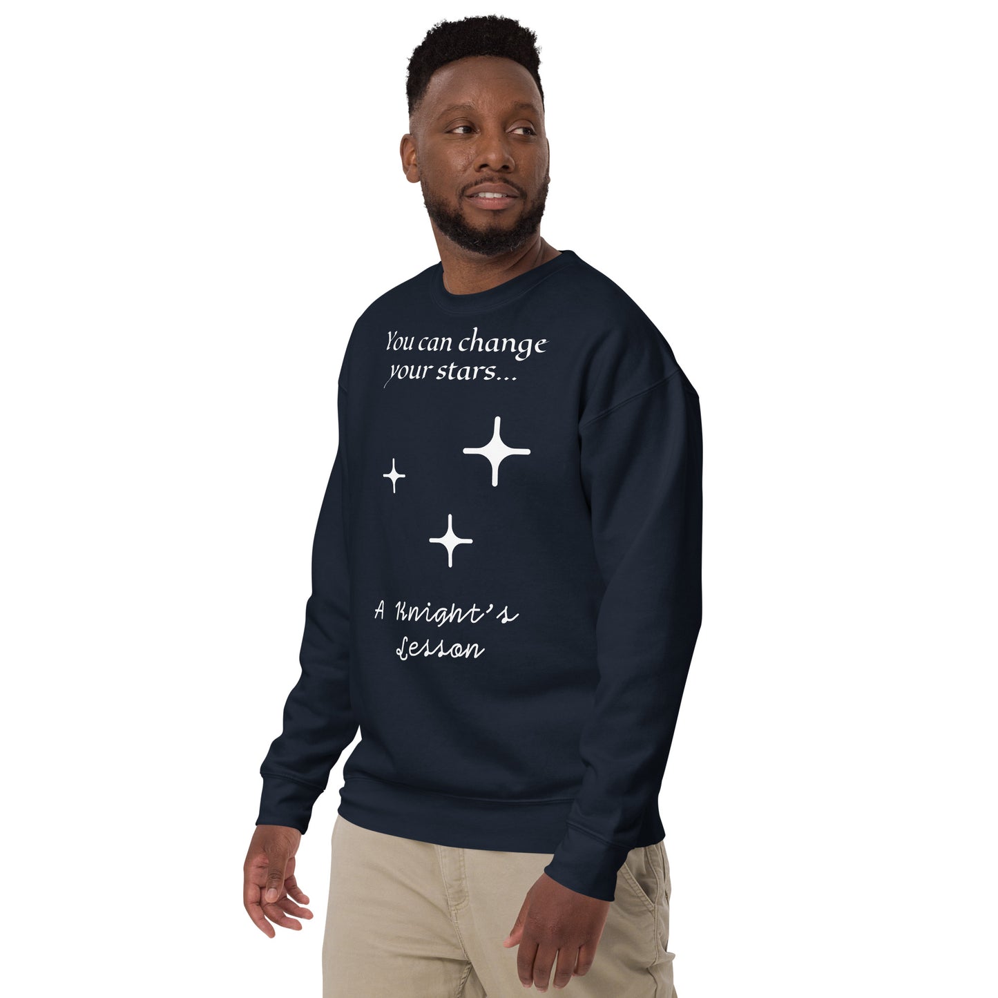 "You Can Change Your Stars" Premium Sweatshirt