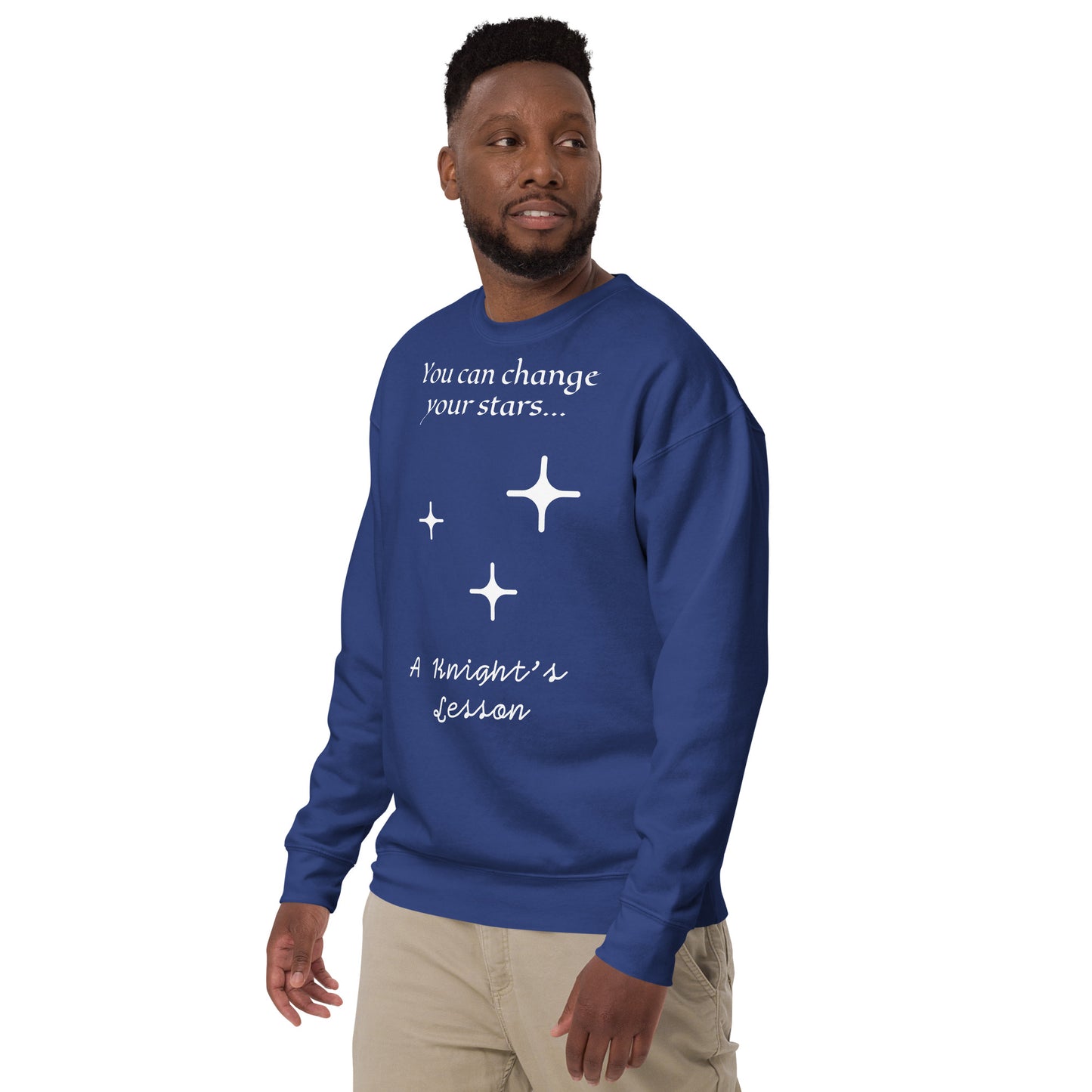 "You Can Change Your Stars" Premium Sweatshirt