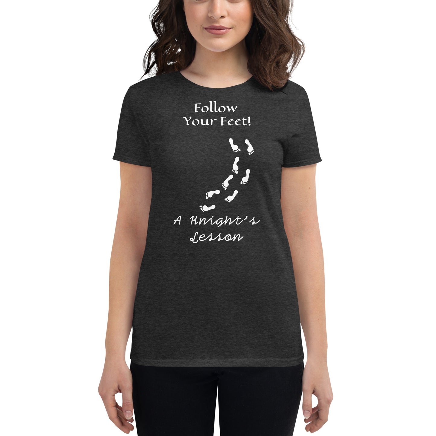 "Follow Your Feet" t-shirt